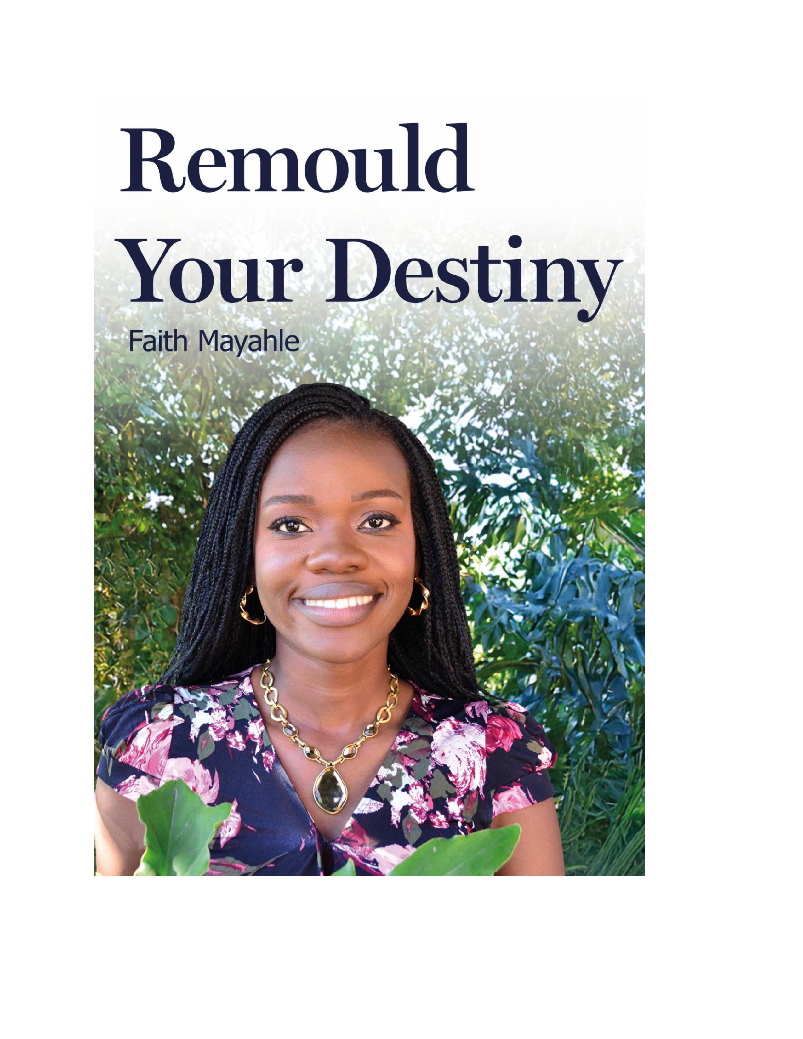Remould Your Destiny Book Cover